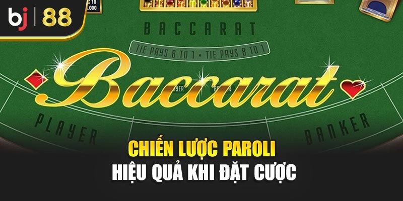 Chiến lược Paroli hiệu quả khi đặt cược