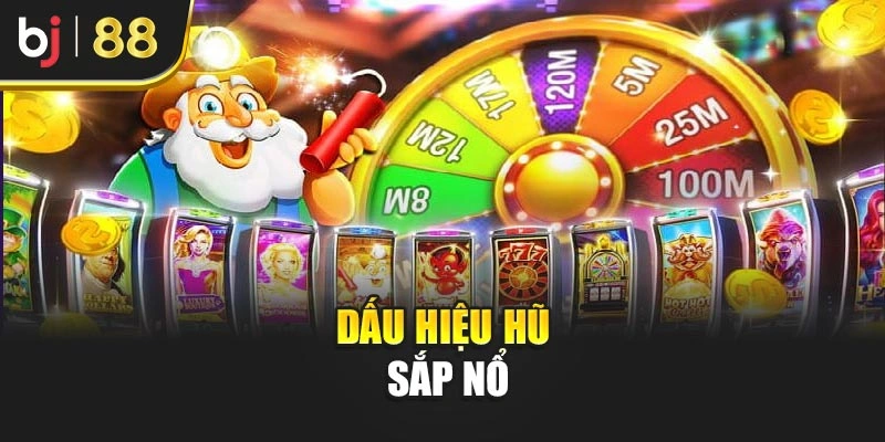 Dấu hiệu hũ sắp nổ